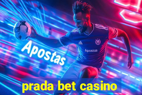 prada bet casino